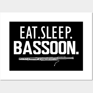 Bassoon - Eat. Sleep. Bassoon. Posters and Art